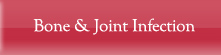 Bone & Joint Infection - Centre for Limb Lengthening & Reconstruction